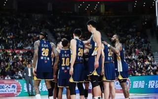 东莞主场对阵新疆CBA焦点战激烈对决引爆全场